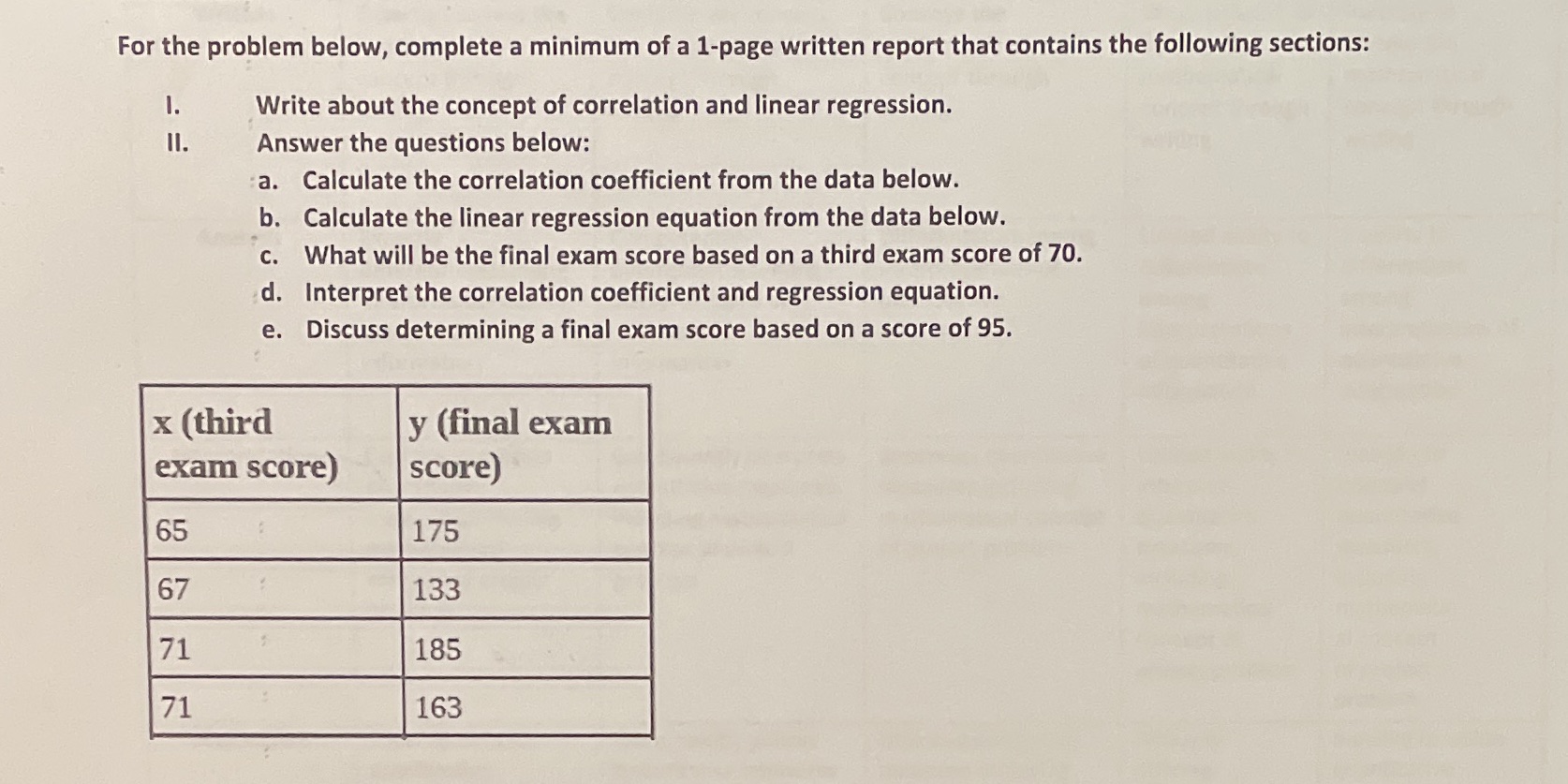 For the problem below, complete a minimum of a