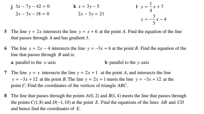 j 3x - 7y - 42 = 0 k x = 3y -5 1 ly =- x+7 4 2x -