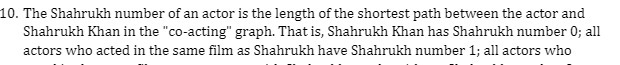 10. The Shahrukh number of an actor is the length