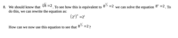 8. We should know that 18 =2 . To see how this is