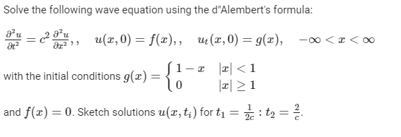 Solve the following wave equation using the