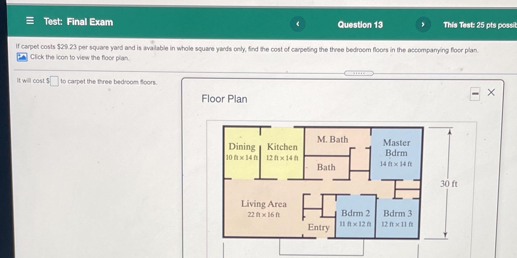 How much will it cost? Test: Final Exam Question