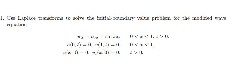 practice not for mark 1. Use Laplace transforms