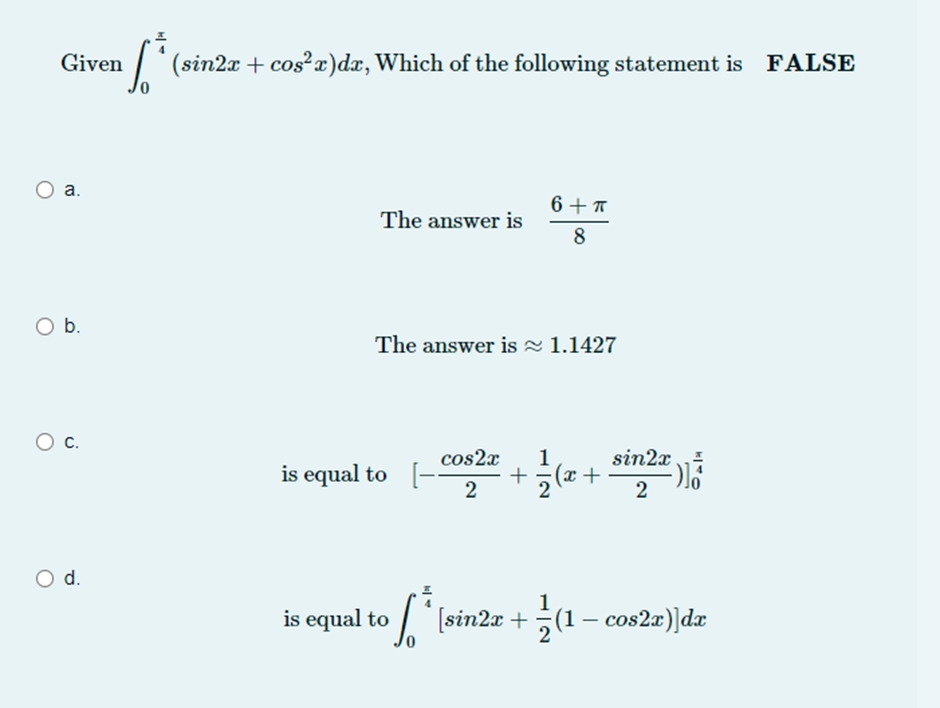 For cos'x sinx dx, Which of the following