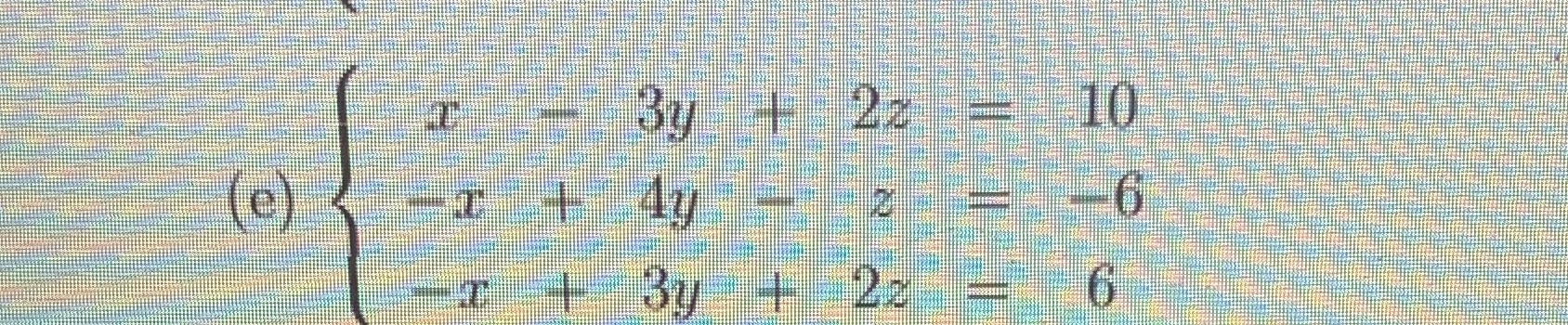 Use the Gauss Jordan Elimination method to find