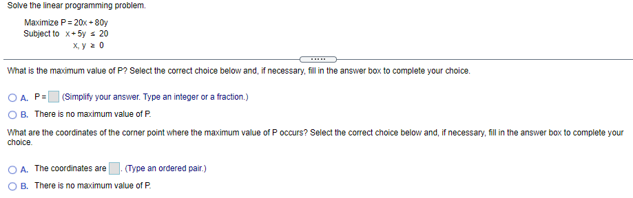 need help Solve the linear programming problem.