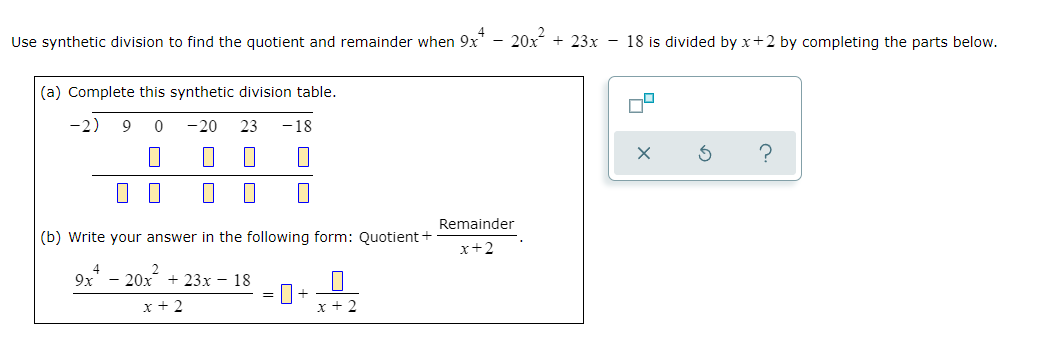 question 1 Use synthetic division to find the