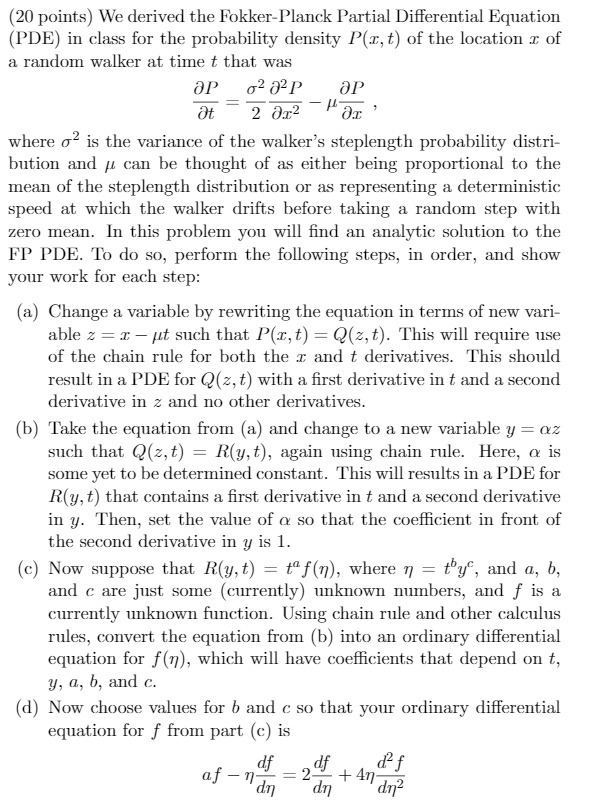 (20 points) We derived the Fokker-Planck Partial