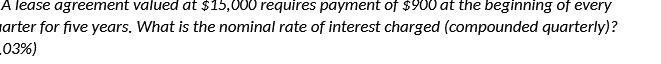 A lease agreement valued at $15,000 requires