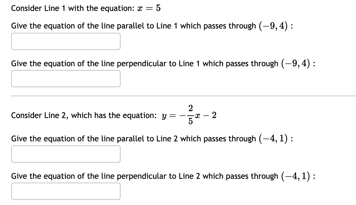Consider Line 1 with the equation: a: = 5 Give
