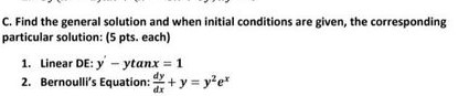 Find the general solution and when initial