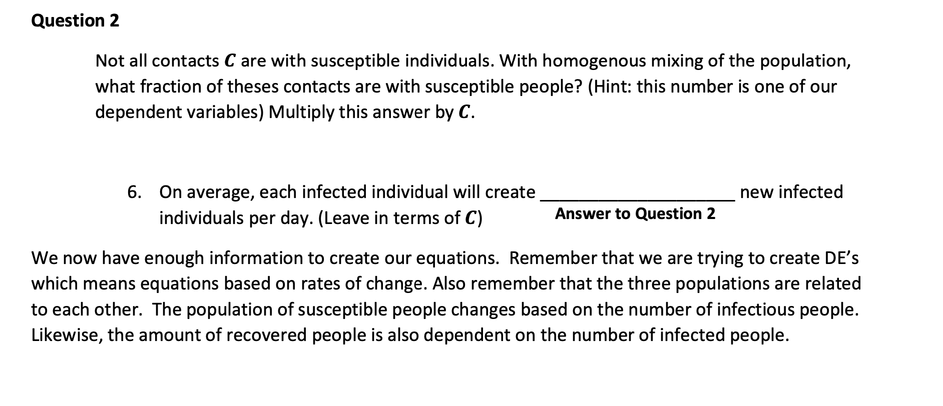 I need help with question 1 and 2 Question 1 If