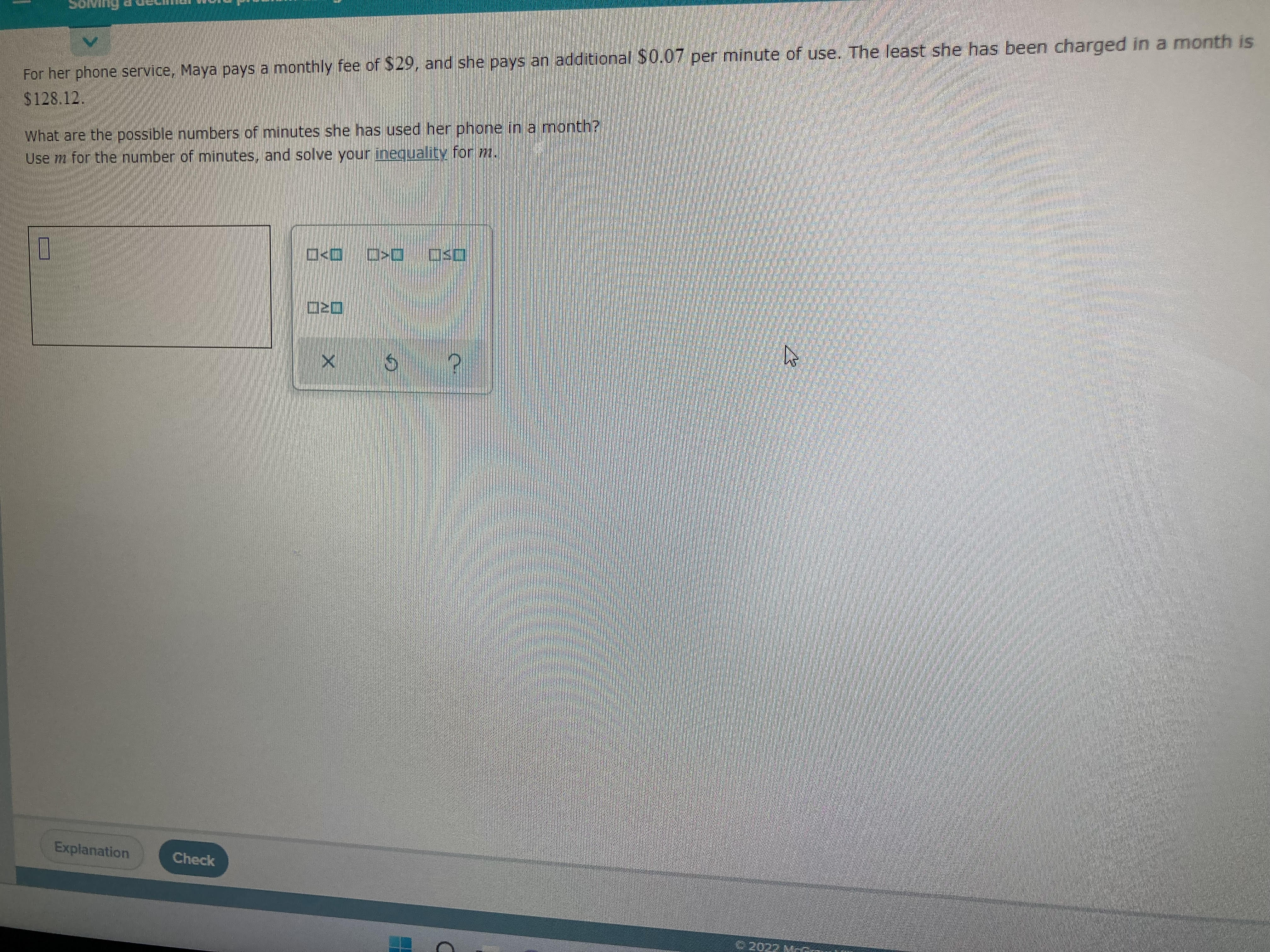 For her phone service, Maya pays a monthly fee of