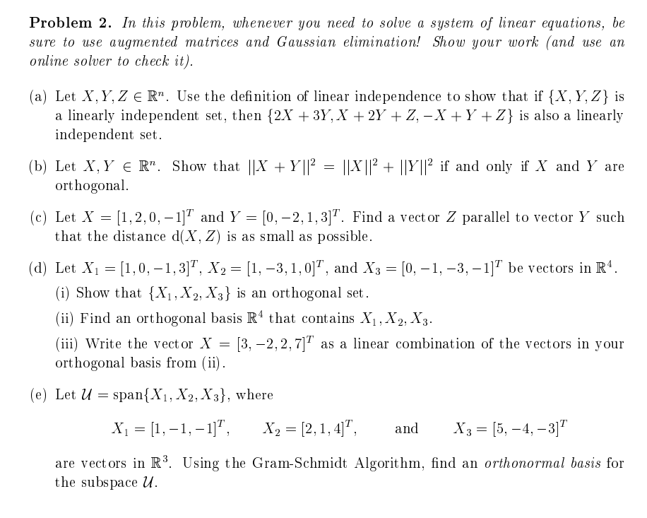 Problem 2. In this problem, whenever you need to