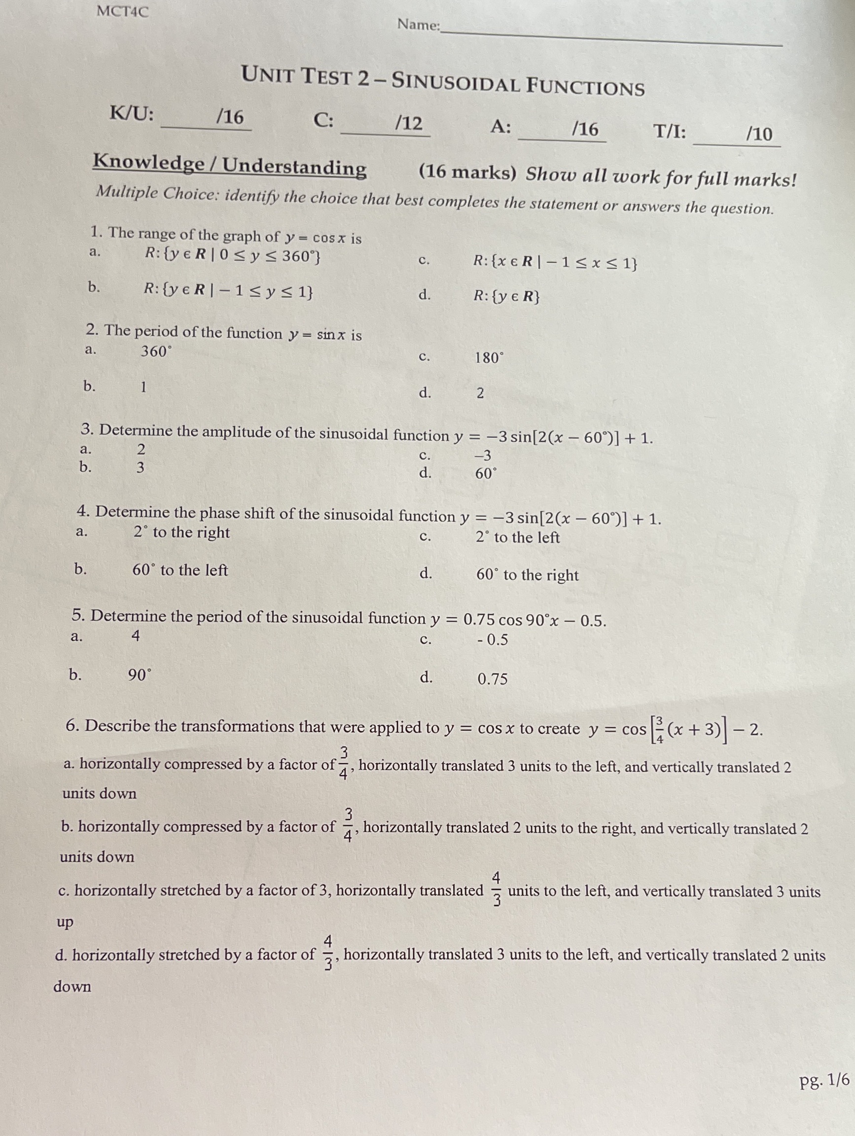 MCT4C Name: UNIT TEST 2 - SINUSOIDAL FUNCTIONS