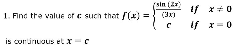 sin (21:) i at 0 1. Find the value of c such that