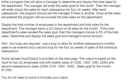 Write a program that will allow a manager to