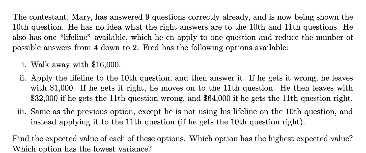 The contestant, Mary, has answered 9 questions