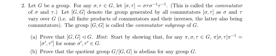 answer both parts please 2. Let G be a group. For