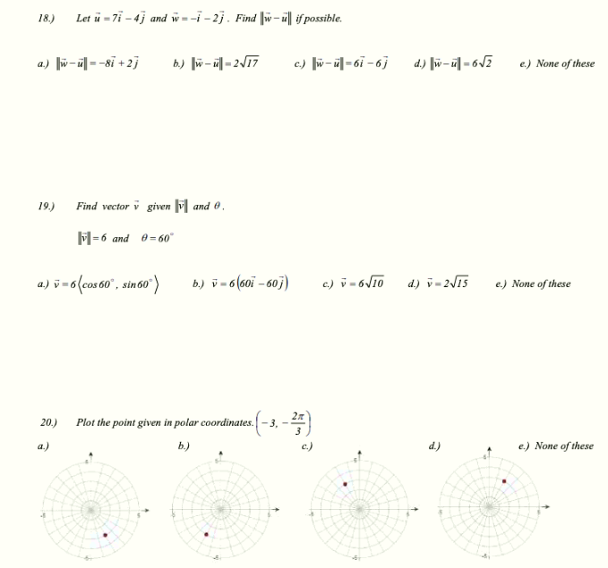 18.) Let u - 7i -4] and w - -i -2) . Find |w -ull