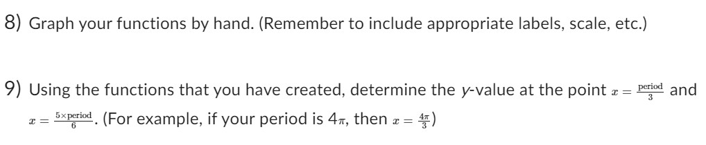 I need help in these questions. The functions are