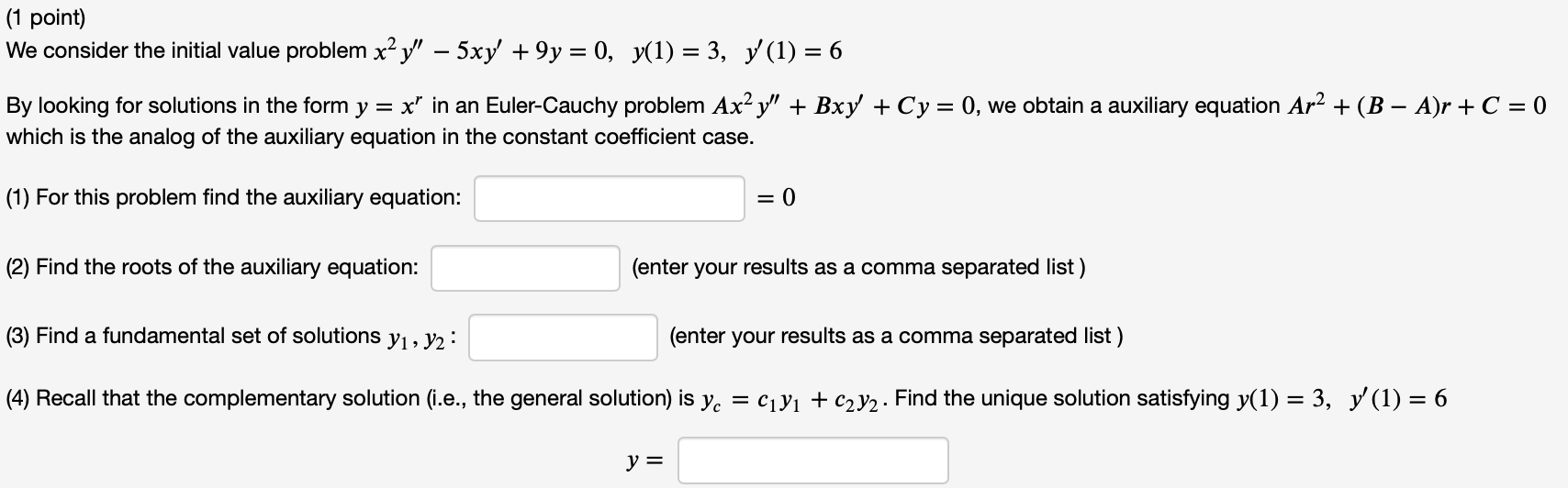 (1 point) We consider the initial value problem