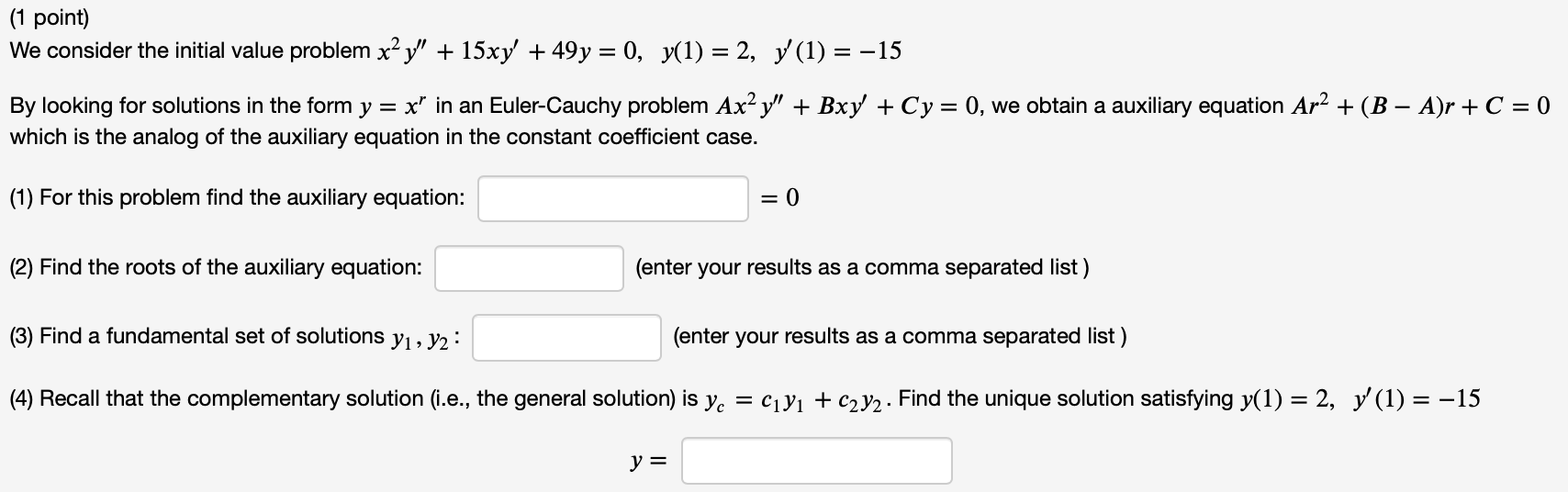(1 point) We consider the initial value problem