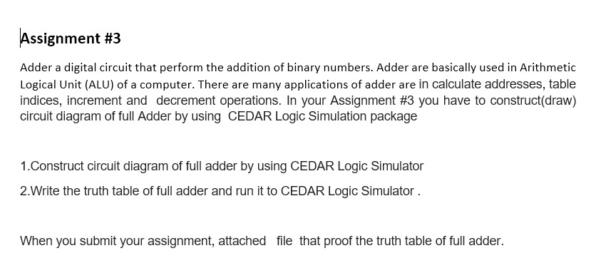 Assignment #3 Adder a digital circuit that