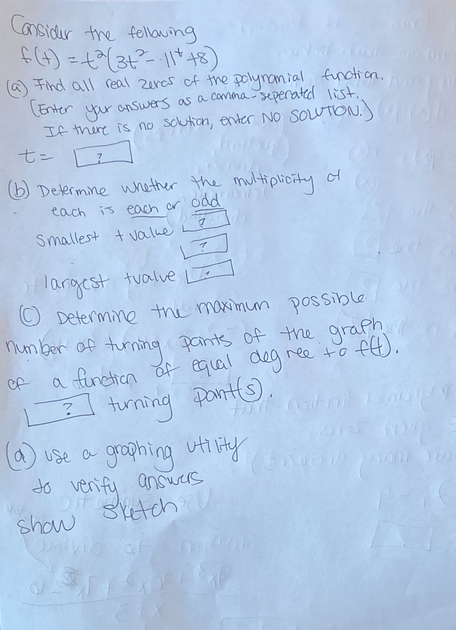 Consider the fellawing f ( t ) = ta ( 3+ 2- 11+
