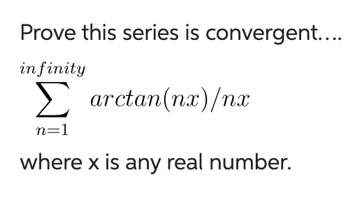 Prove this series is convergent. . .. infinity 2