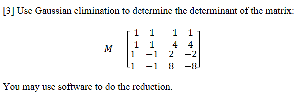 please solve by showing work. [3] Use Gaussian