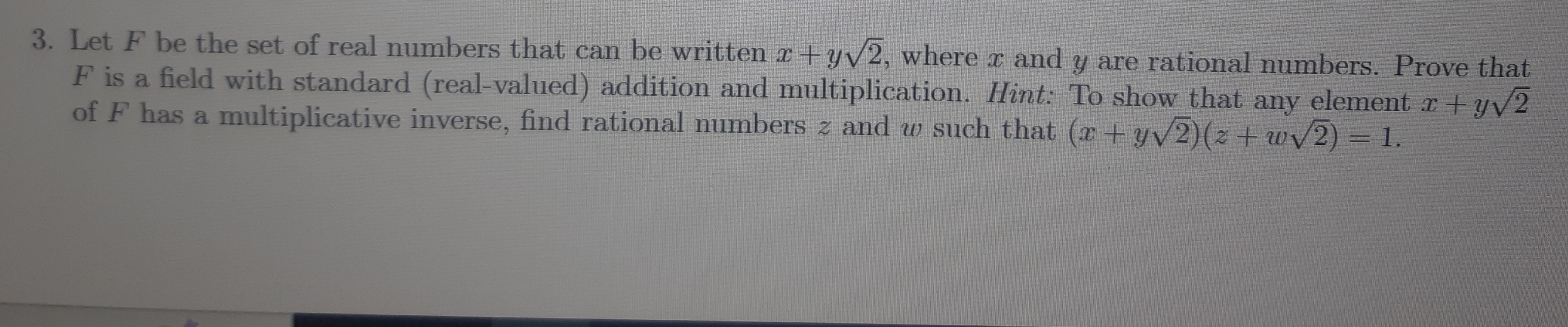 3. Let F be the set of real numbers that can be
