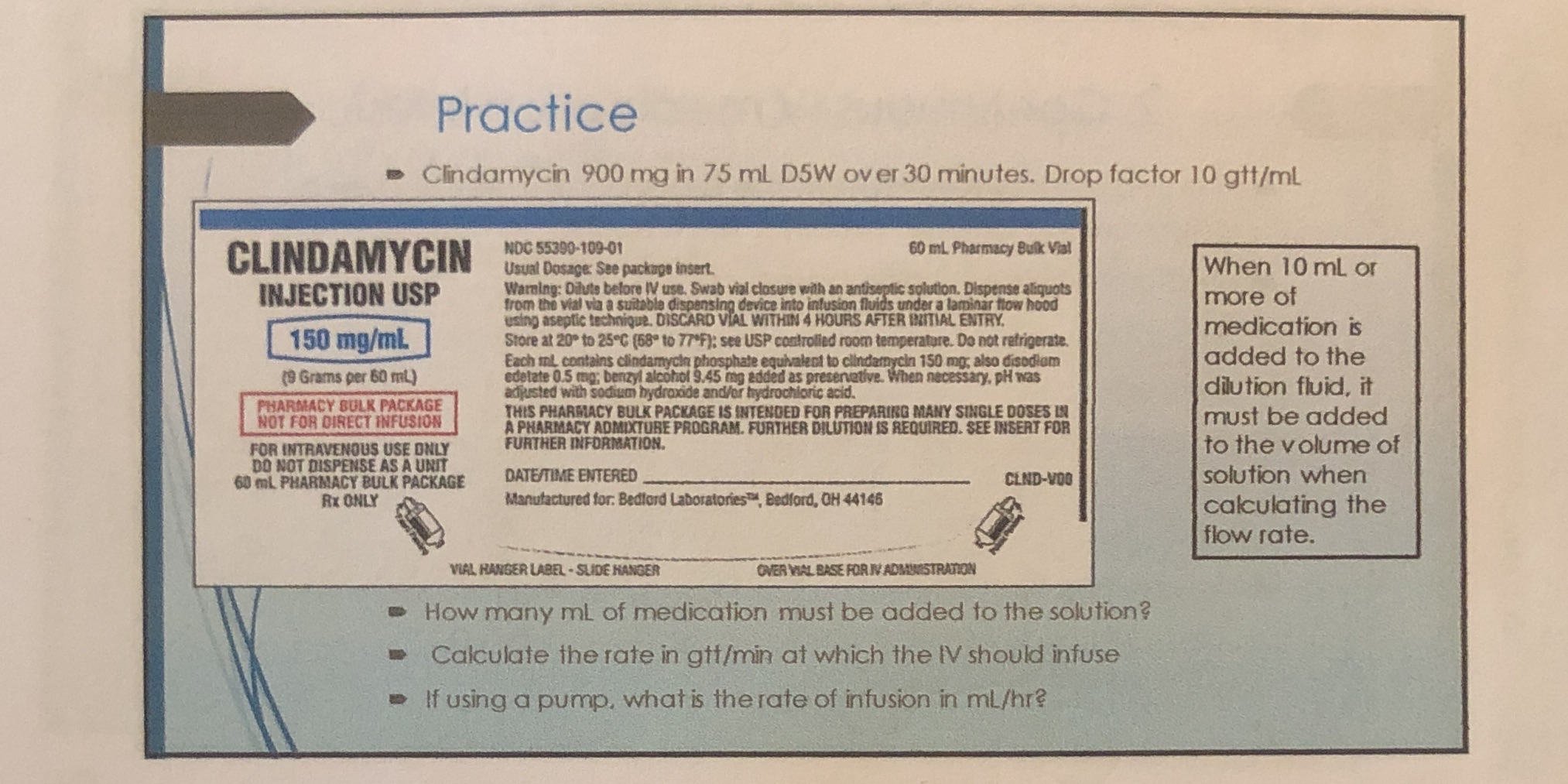 Nursing Practice Clindamycin 900 mg in 75 ml DSW