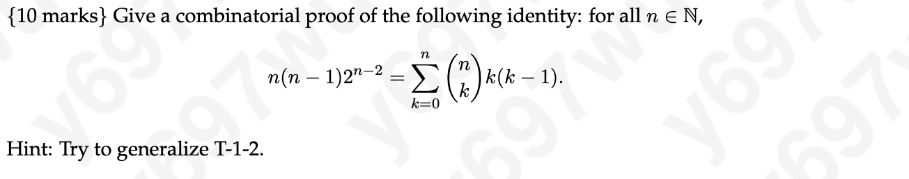 Give a combinatorial proof of the following