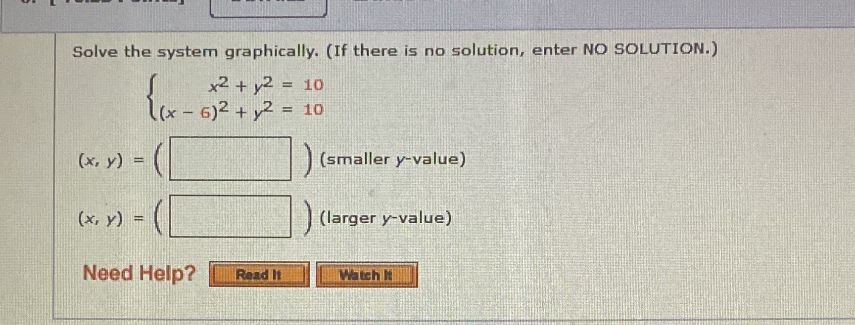 Solve the system graphically. (If there is no