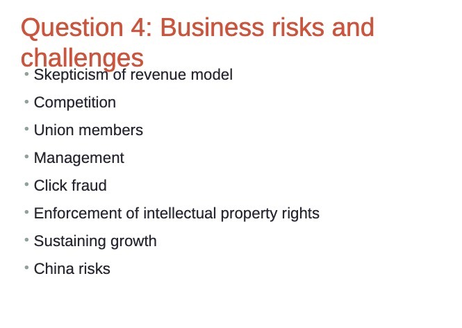 Question 4: Business risks and challenges .