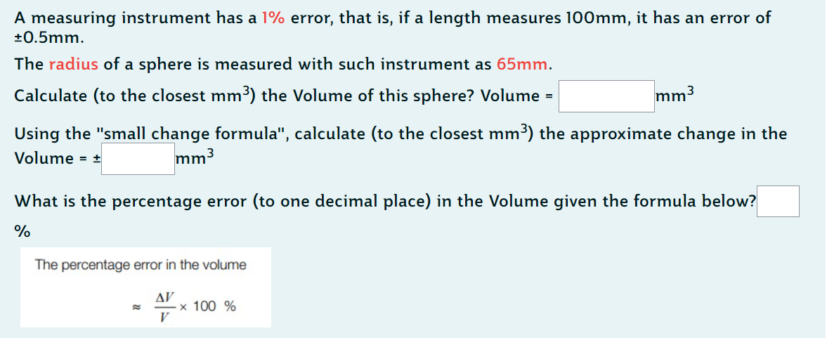 A measuring instrument has a 1% error, that is,