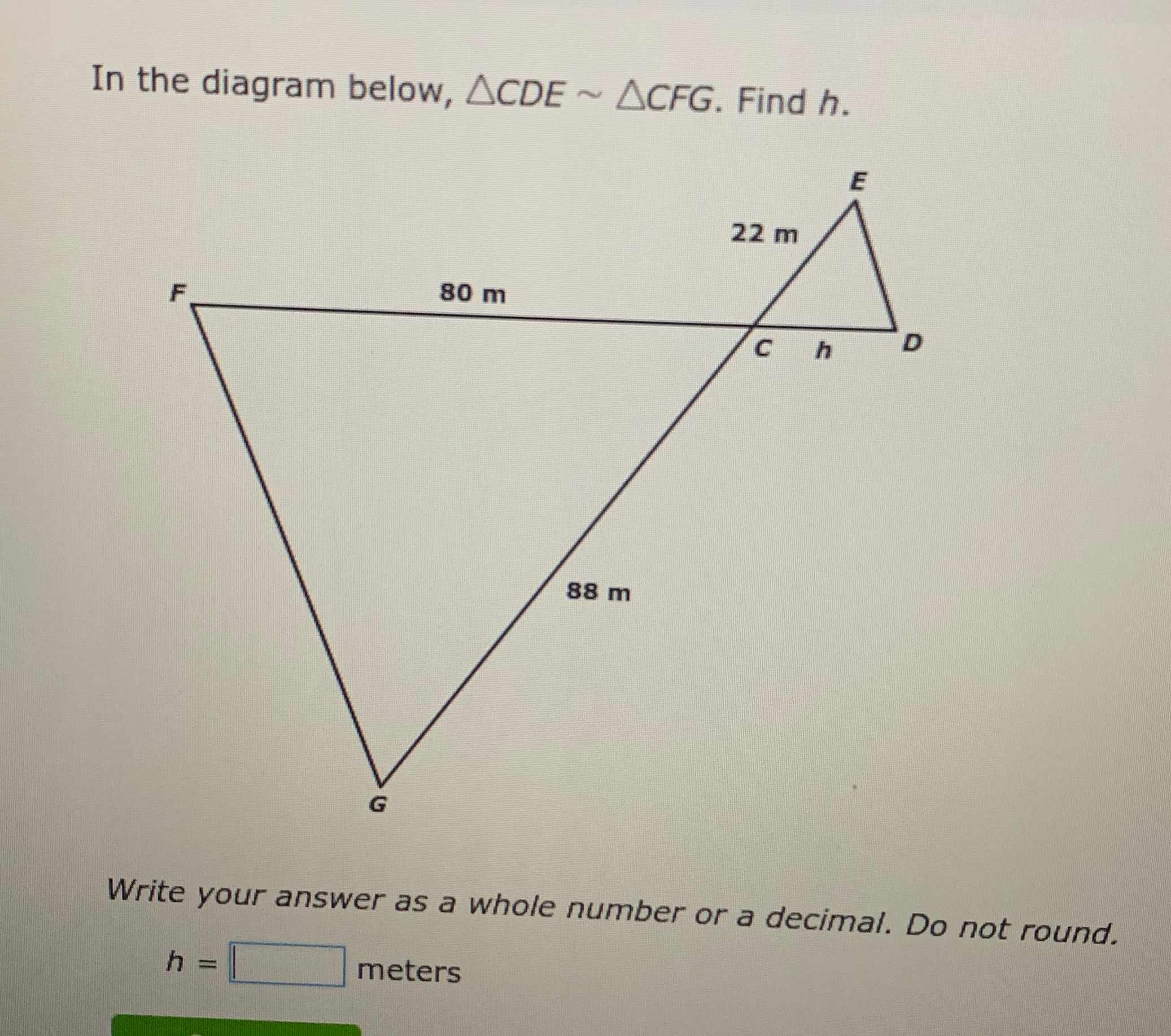 In the diagram below, ACDE ~ ACFG. Find h. m 22 m