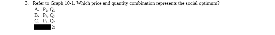 3. Refer to Graph 101. 'Which price and quantity