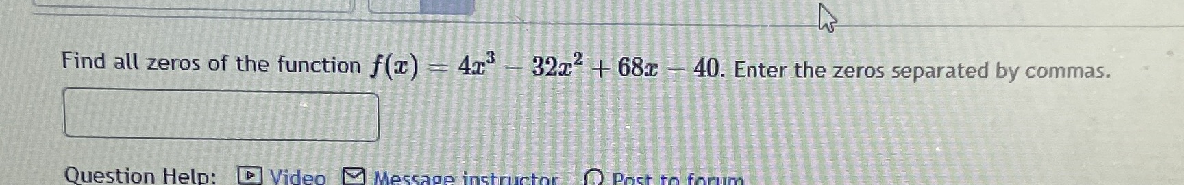Find all zeros of the function f(x) = 4x - 3212 +