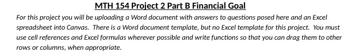 MTH 154 Project 2 Part B Financial Goal For this