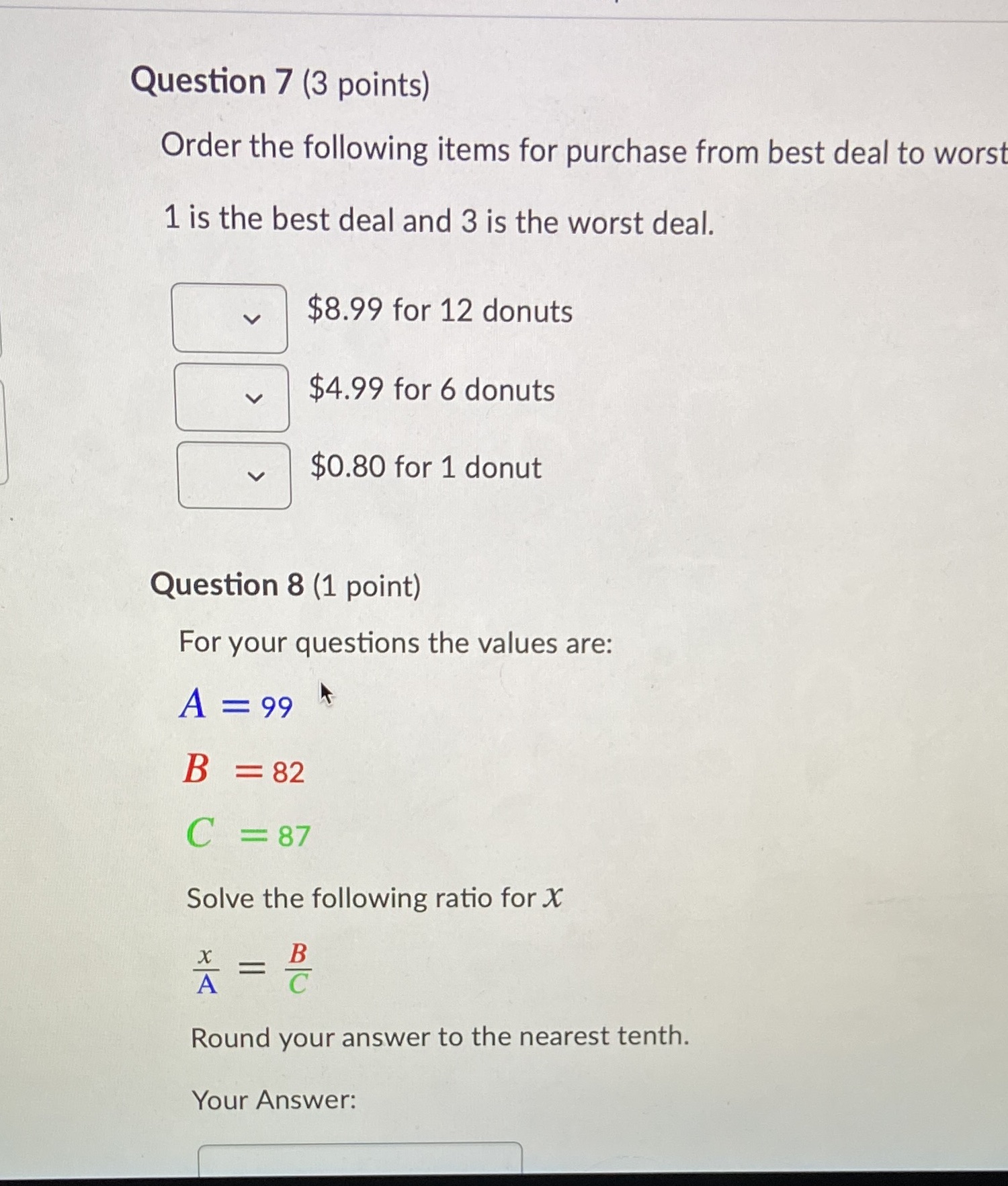 Question 7 (3 points) Order the following items