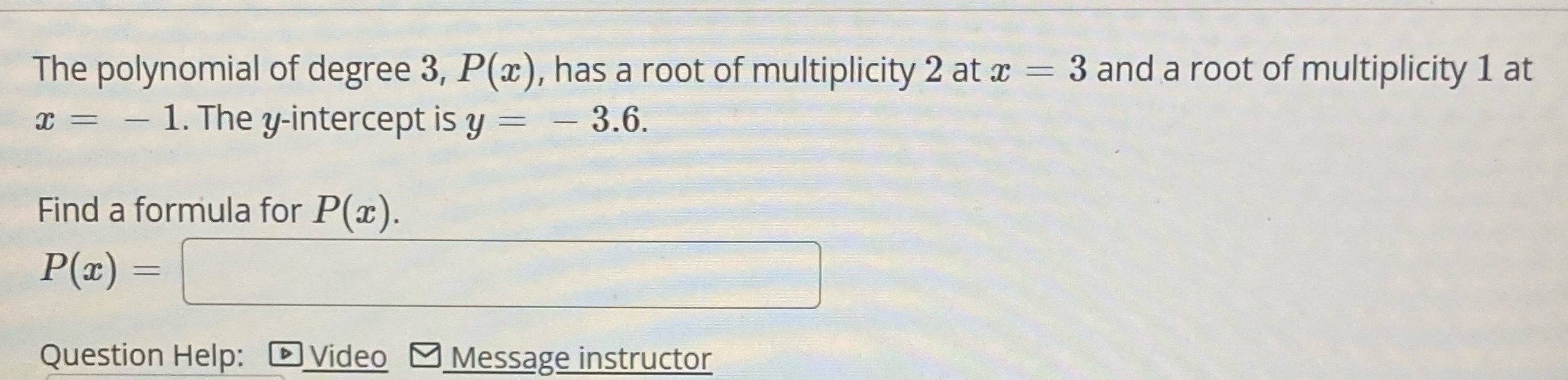 The polynomial of degree 3, P(a), has a root of