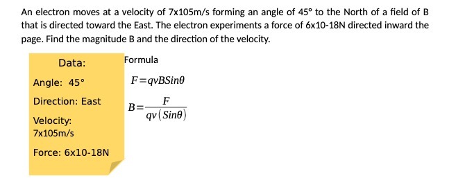 An electron moves at a velocity of 7x105m/s