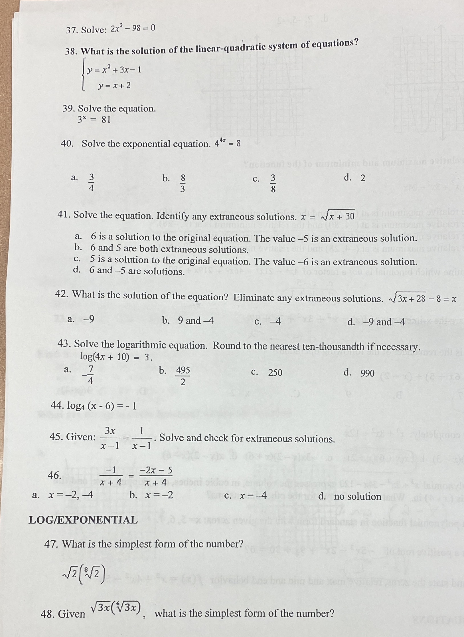37. Solve: 2x- 98 = 0 38. What is the solution of