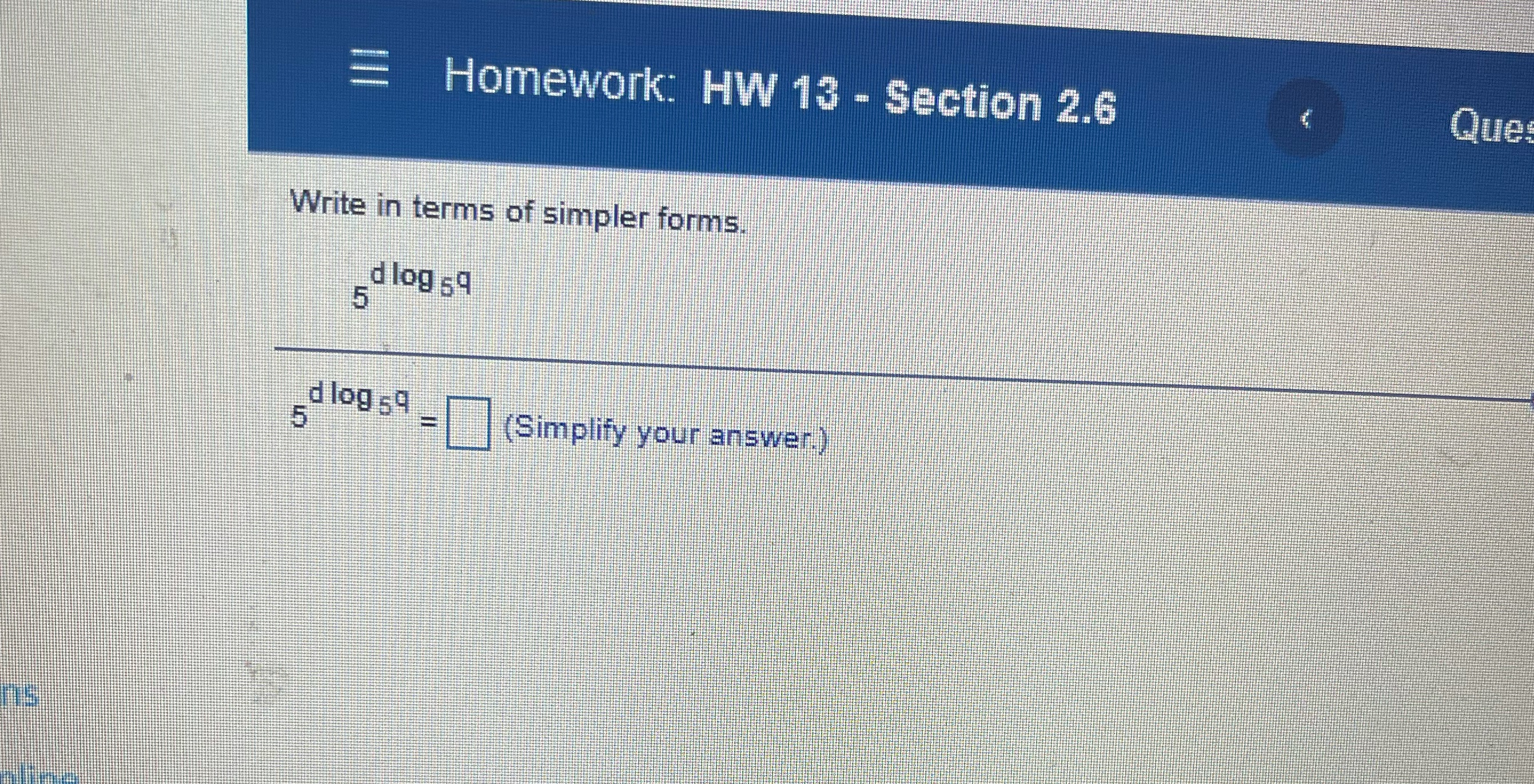 Homework: HW 13 - Section 2.6 Que Write in terms