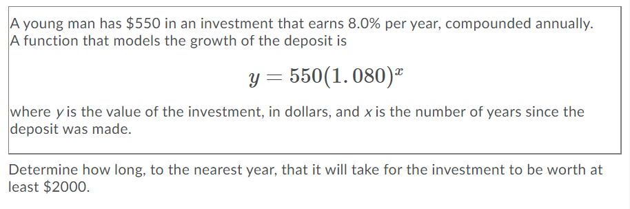 Ayoung man has $550 in an investment that earns
