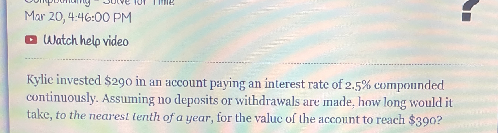 Solve Tor Time Mar 20, 4:46:00 PM Watch help