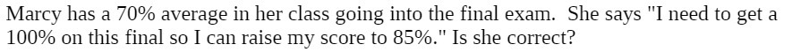 Marcy has a '70% average in her class going