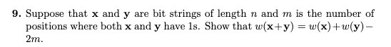 9. Suppose that x and y are bit strings of length